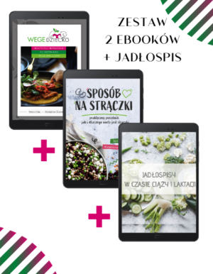 Pakiet dwóch e-booków: Sposób na strączki, Wegedziecko i jadłospis na czas ciąży i laktacji
