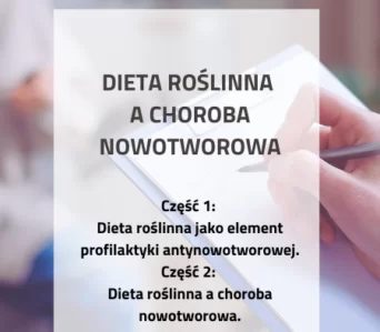 Dieta roślinna a choroba nowotworowa